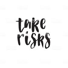take risks quote